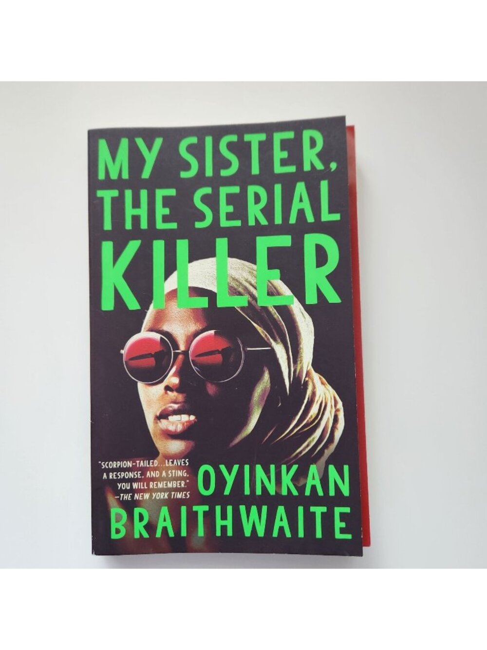 My Sister The Serial Killer By Oyinkan Braithwaite Paperback Fiction Novel